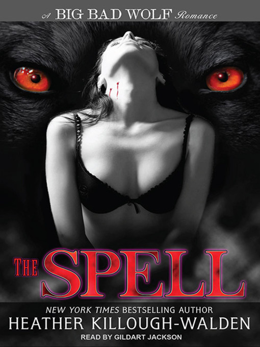 Title details for The Spell by Heather Killough-Walden - Available
